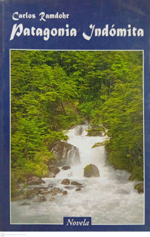Patagonia Indómita