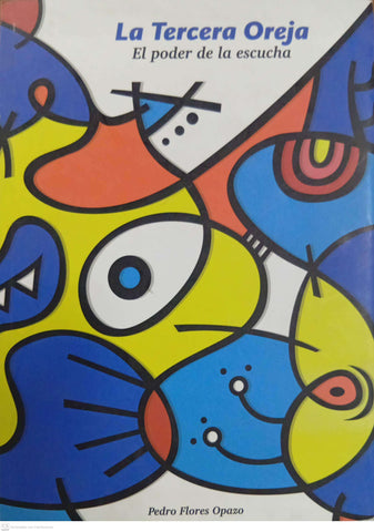 La Tercera Oreja: El poder de la escucha