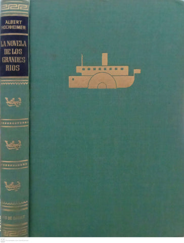 La novela de los grandes ríos