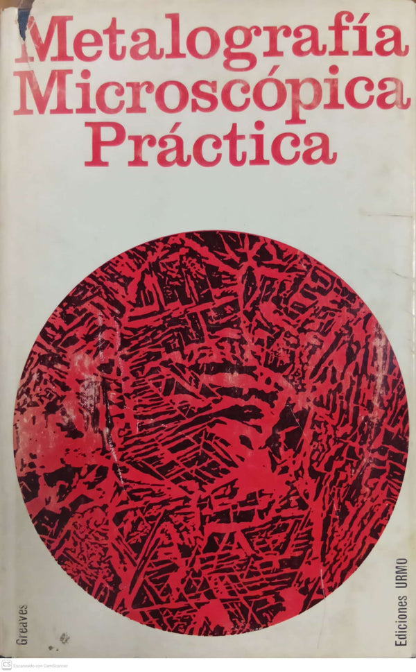 Metalografía microscópica práctica