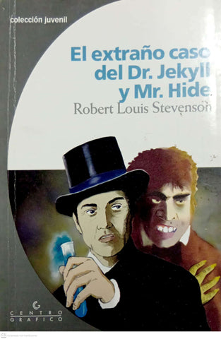 El extraño caso del Dr. Jekyll y Mr. Hyde