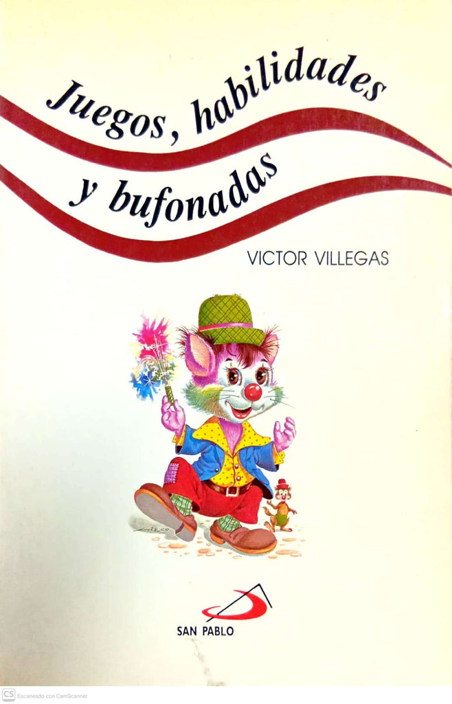 Juegos, habilidades y bufonadas