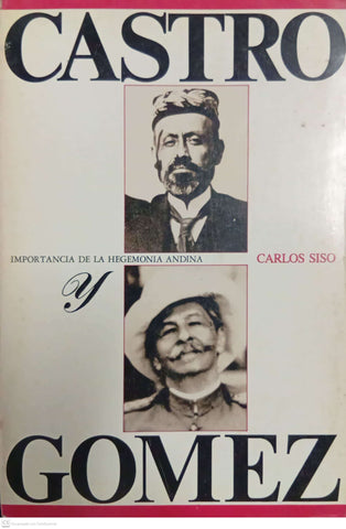 Castro y Gómez: Importancia de la hegemonía andina
