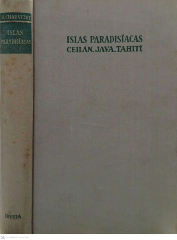 Islas paradisíacas: Ceilán · Java · Tahití