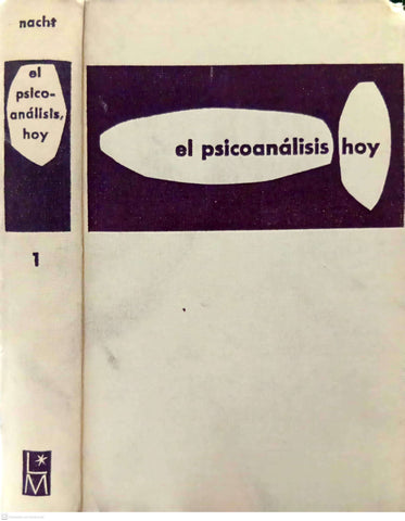 El psicoanálisis hoy. Tomo 1