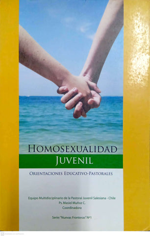 Homosexualidad Juvenil: Orientaciones Educativo-Pastorales