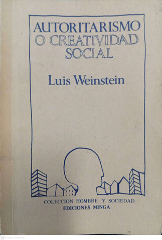 Autoritarismo o creatividad social