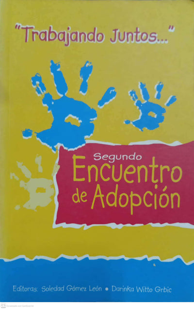 Trabajando Juntos… Segundo Encuentro de Adopción