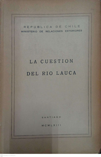 La Cuestión del Río Lauca