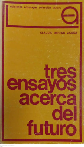 Tres ensayos acerca del futuro