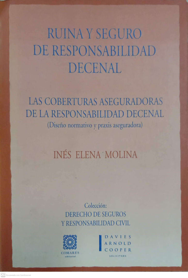 Ruina y seguro de responsabilidad decenal.