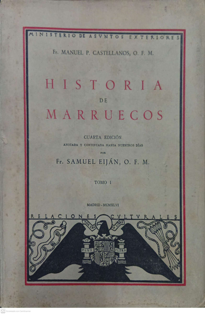 Historia de Marruecos (Tomo I y Tomo II)