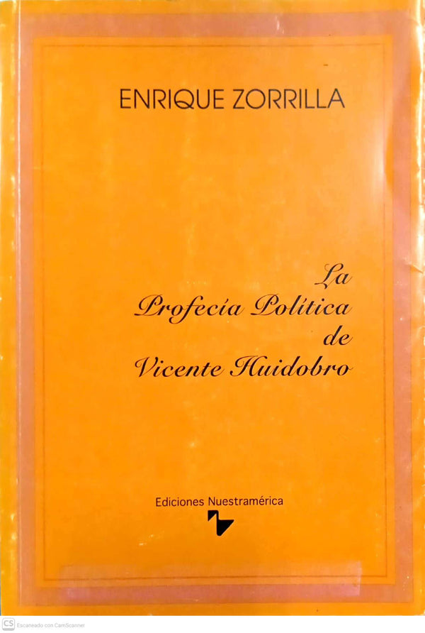 La profecía política de Vicente Huidobro