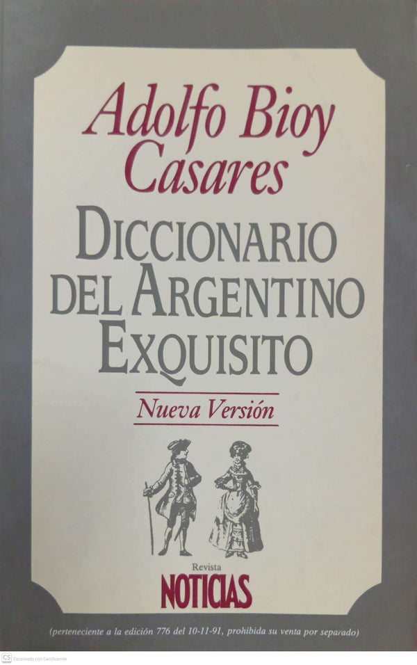 Diccionario del argentino exquisito (Nueva versión)