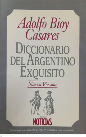Diccionario del argentino exquisito (Nueva versión)