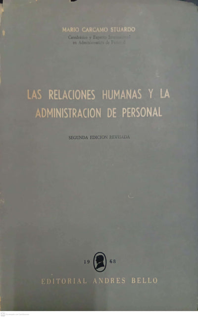 Las relaciones humanas y la administración de personal