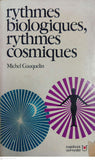 Rythmes biologiques, rythmes cosmiques