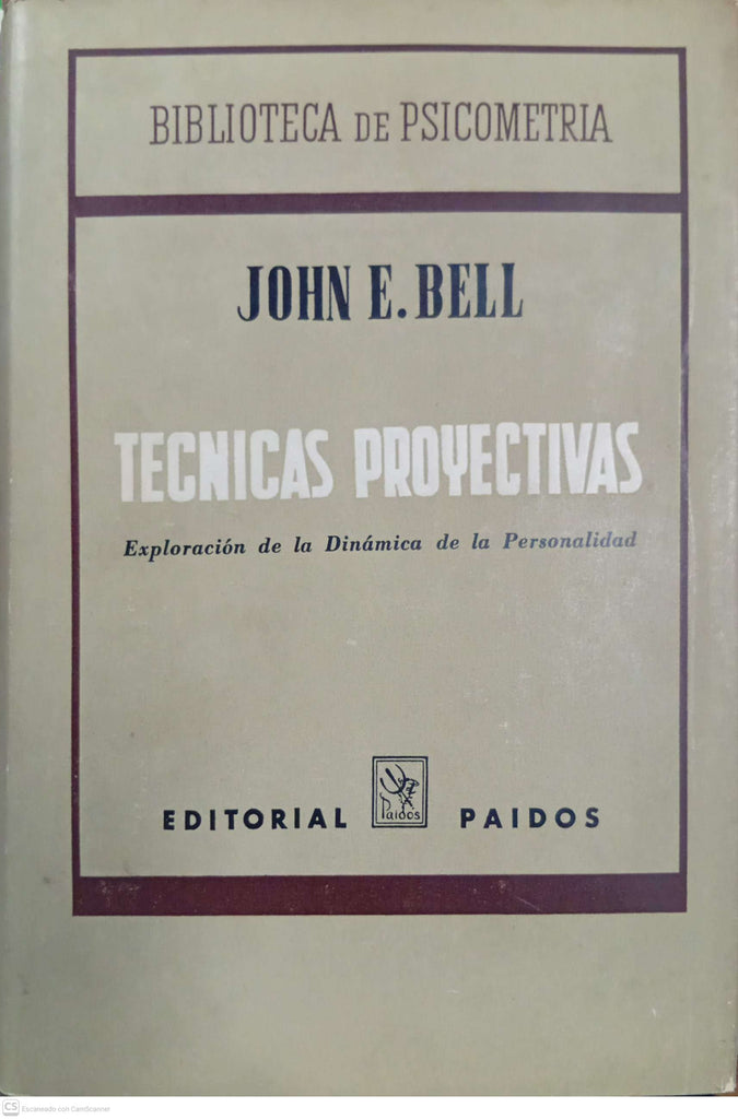 Técnicas proyectivas. Exploración de la dinámica de la personalidad