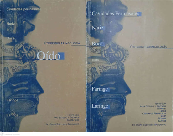 Otorrinolaringología. Parte I y II