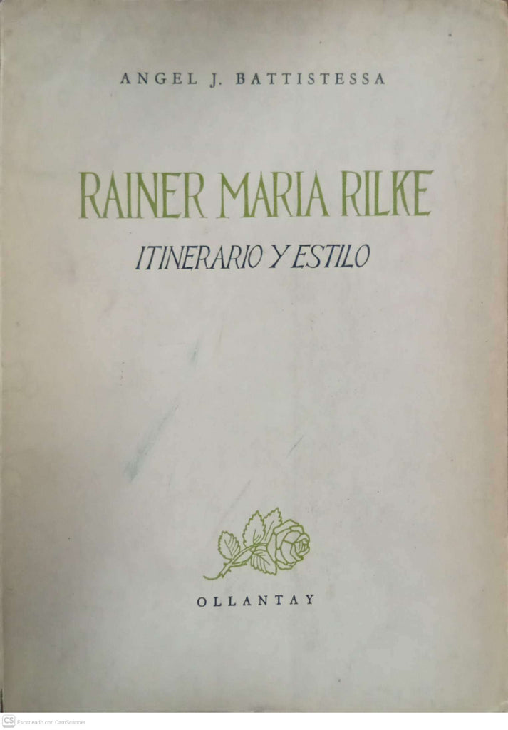 Rainer Maria Rilke. Itinerario y estilo