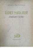 Rainer Maria Rilke. Itinerario y estilo