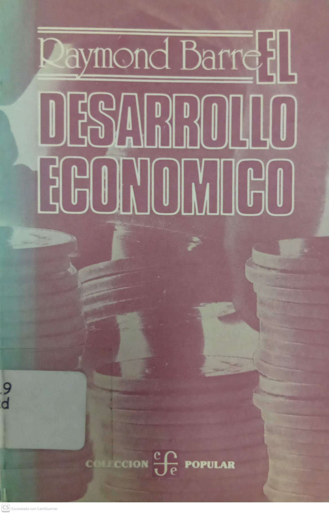 El desarrollo económico. Análisis y política