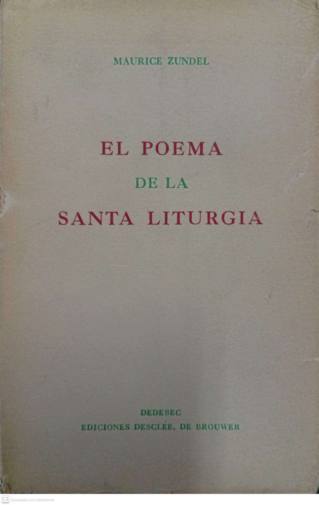 El poema de la Santa Liturgia