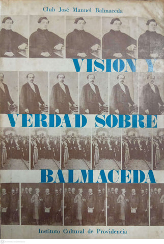 Visión y verdad sobre Balmaceda