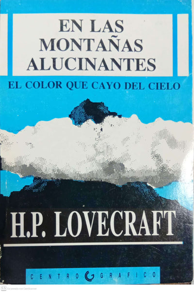 En las montañas alucinantes · El color que cayó del cielo