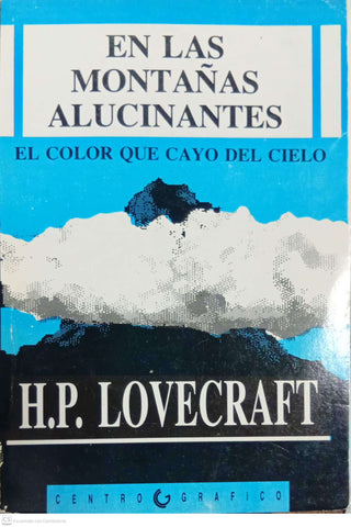 En las montañas alucinantes · El color que cayó del cielo