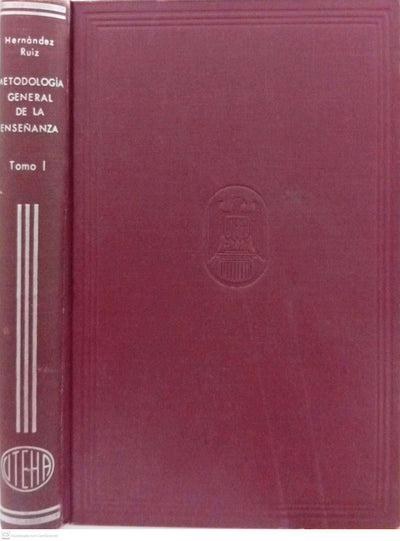 Metodología general de la enseñanza (Tomo I)