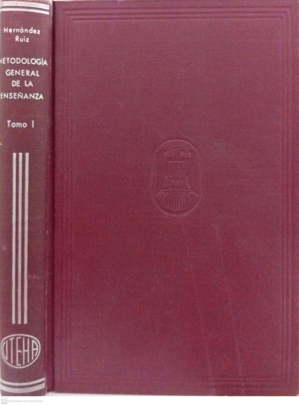 Metodología general de la enseñanza (Tomo I)