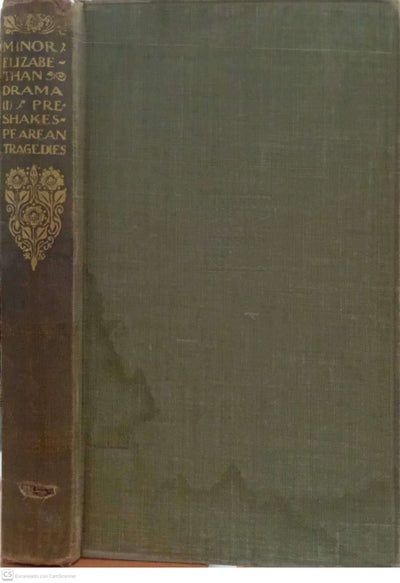 The Minor Elizabethan Drama – I: Pre-Shakespearean Tragedies