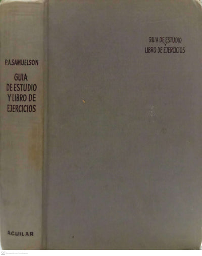 Guía de estudio y libro de ejercicios del Curso de Economía Moderna