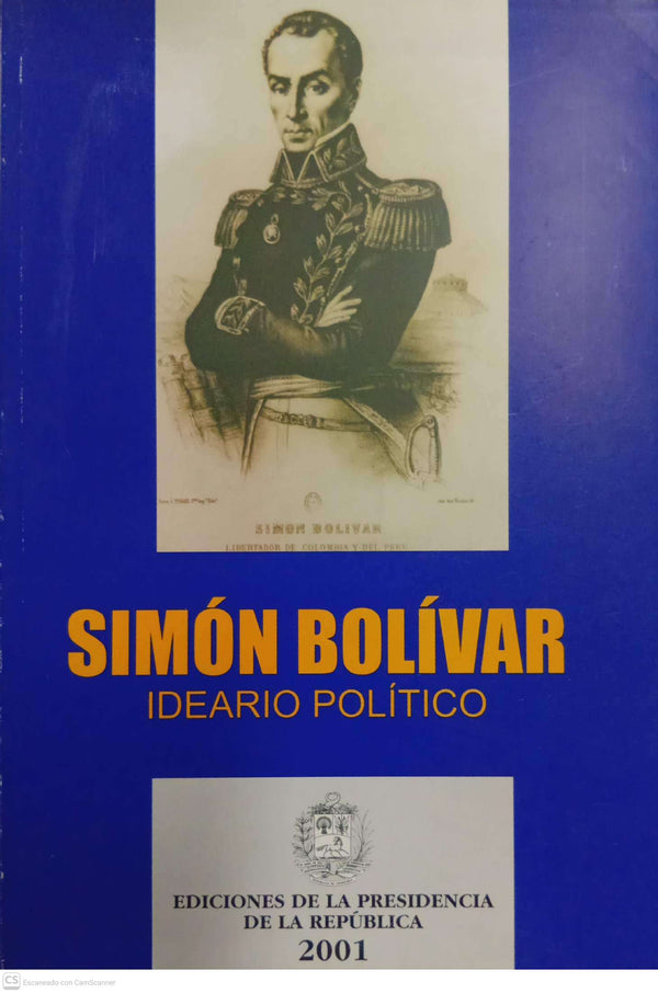 Simón Bolívar: Ideario político