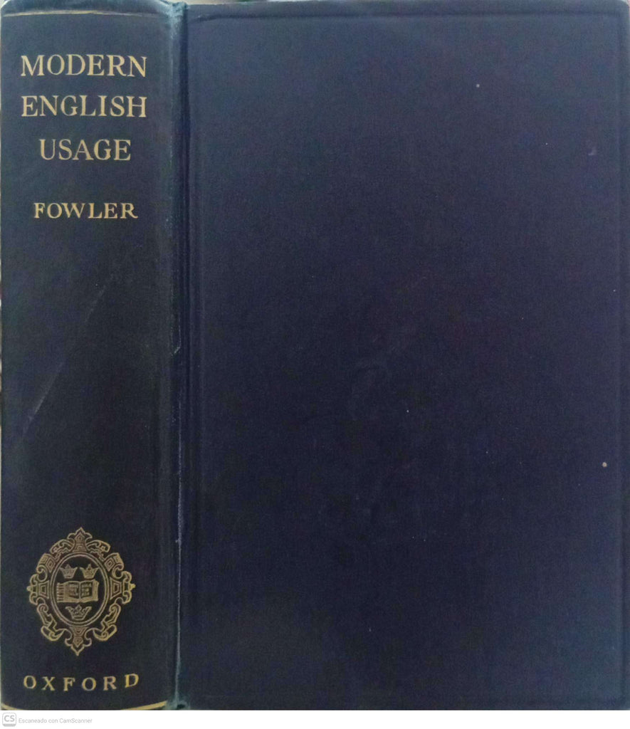 A Dictionary of Modern English Usage