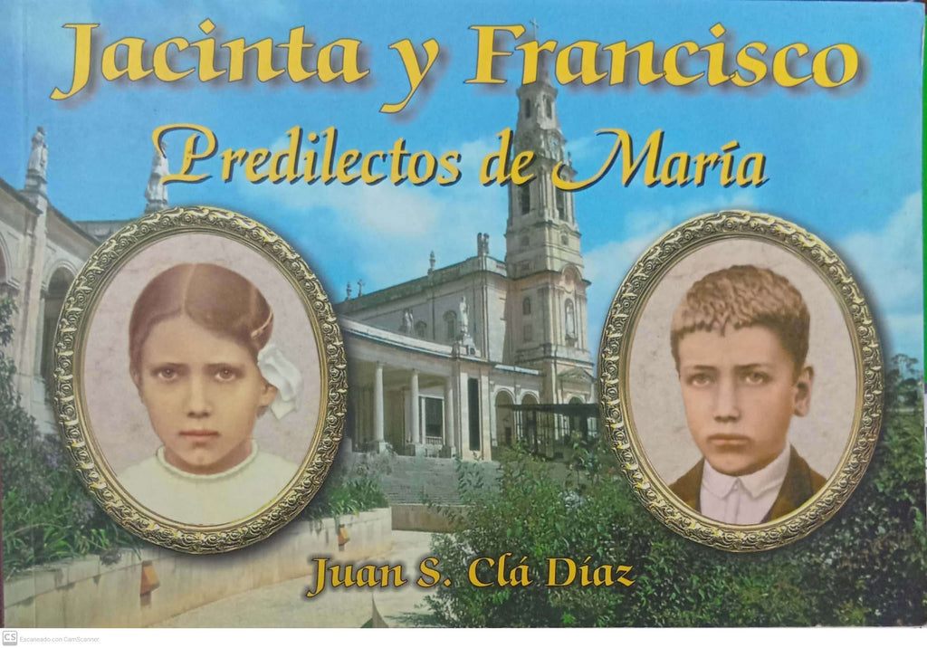 Jacinta y Francisco. Predilecos de Maria