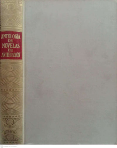 Antología de novelas de anticipación (Segunda selección)