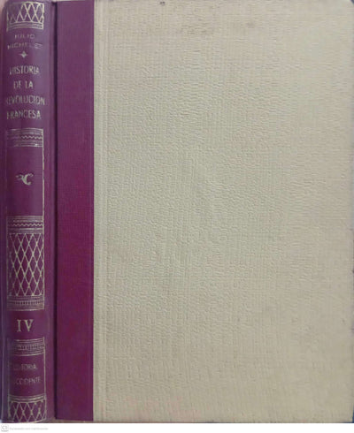 Historia de la Revolución Francesa (Tomo IV)