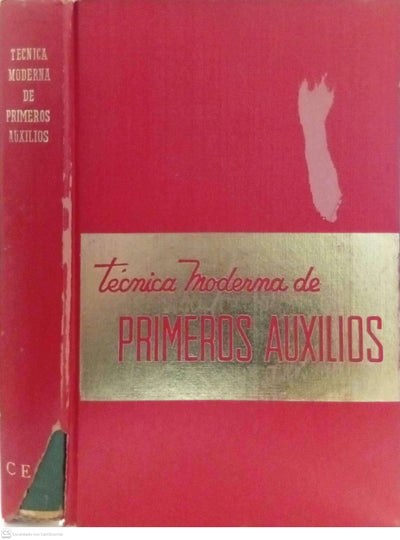 Técnica Moderna de Primeros Auxilios