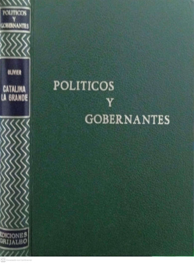 Catalina la Grande, Politicos y Gobernantes