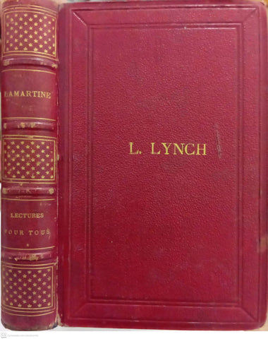 Lectures pour tous: extraits des œuvres générales de Lamartine