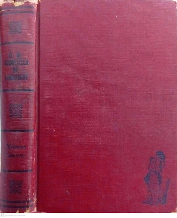 El Doctor Schweitzer de Lambarene