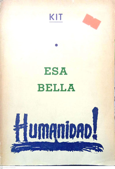 Esta bella humanidad