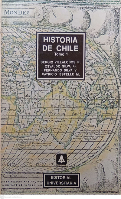 Historia de Chile. Tomo I