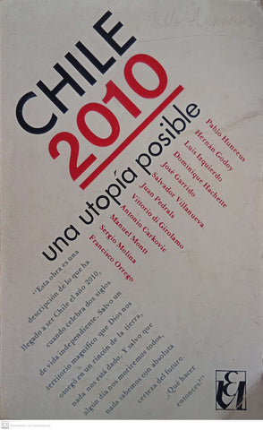 Chile 2010: una utopía posible