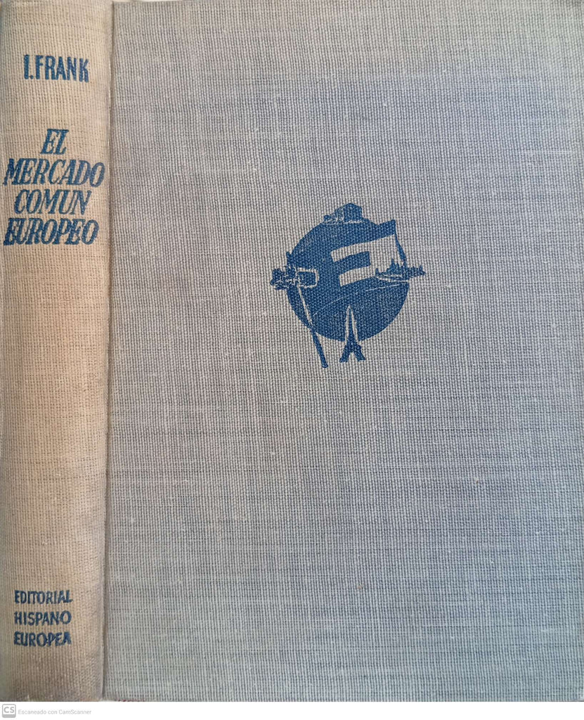 El Mercado Común Europeo