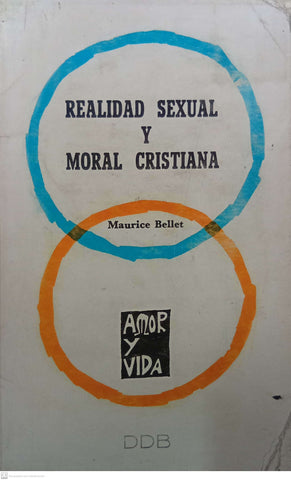 Realidad sexual y moral cristiana