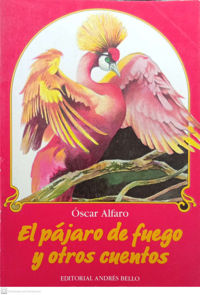 El pájaro de fuego y otros cuentos