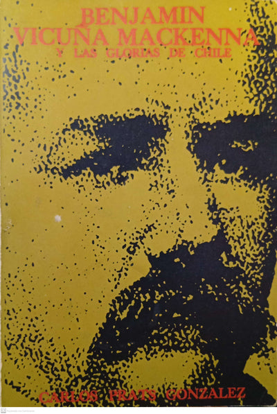 Benjamín Vicuña Mackenna y las glorias de Chile